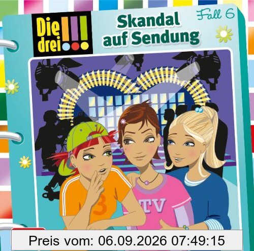 Die drei !!! 06. Skandal auf Sendung (Ausrufezeichen)