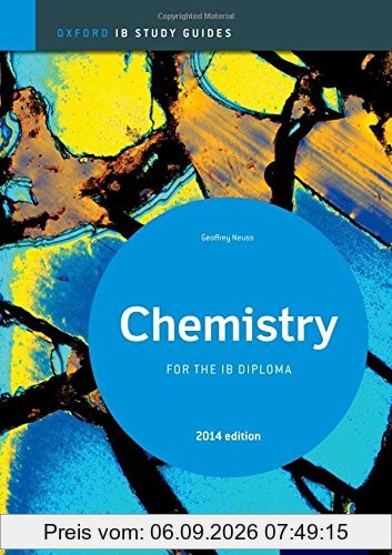 Ib Chemistry Study Guide: 2014 Edition: Oxford Ib Diploma Program