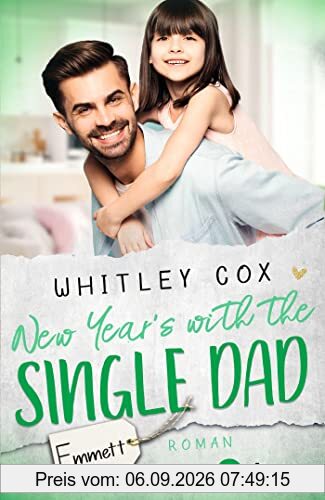 New Year's with the Single Dad – Emmett: Deutsche Ausgabe (Single Dads of Seattle, Band 6)