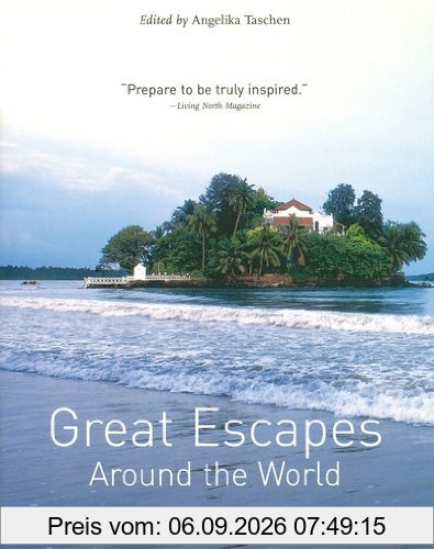 Great escapes around the world : Europe, Africa, Asia, South America, North America