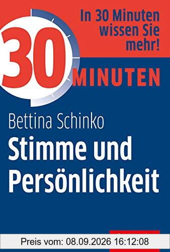 30 Minuten Stimme und Persönlichkeit