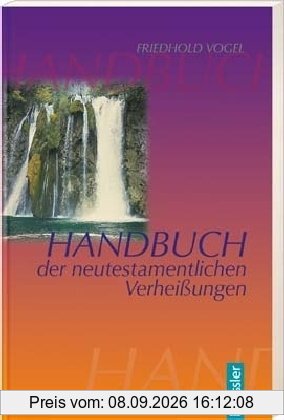 Handbuch der neutestamentlichen Verheißungen