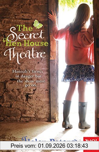 The Secret Hen House Theatre (Helen Peters Series)