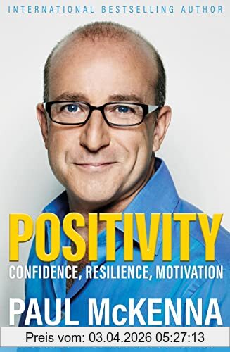 Paul Mckenna Positivity, Confidence, Resilience, Motivation