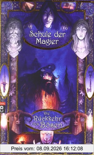 Die Schule der Magier - Die Rückkehr des Bösen: Band 3