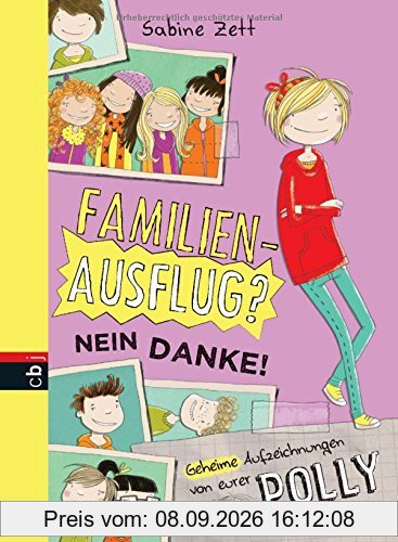 Familienausflug - nein danke! - Geheime Aufzeichnungen von eurer Polly: Band 3