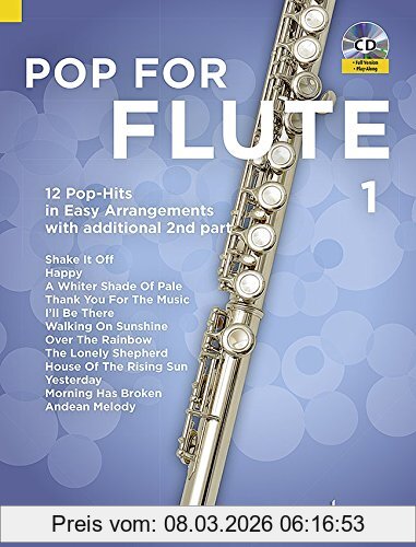 Uwe Bye Pop For Flute, 12 Pop-Hits In Easy Arrangements. Band 1. 1-2 Flöten. Ausgabe Mit Cd.