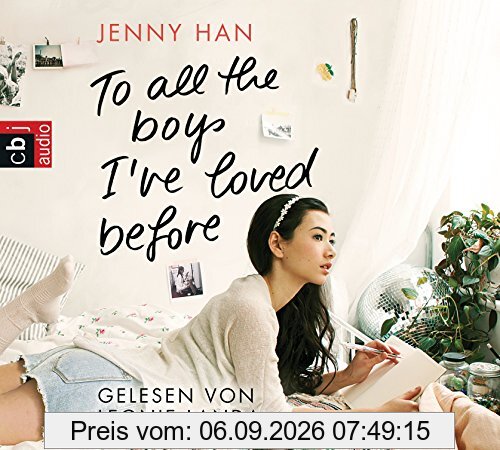 To all the boys I've loved before