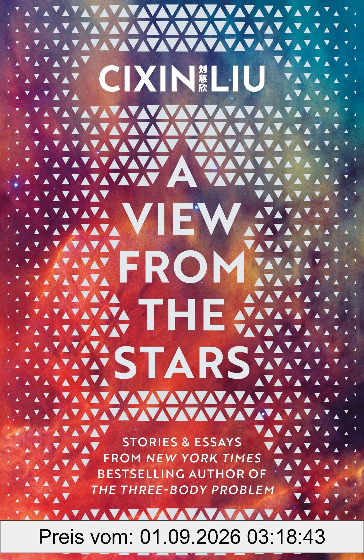 A View from the Stars: by Cixin Liu