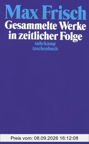 Frisch. Suhrkamp Taschenbücher, Gesammelte Werke in zeitlicher Folge, 7 Bde.