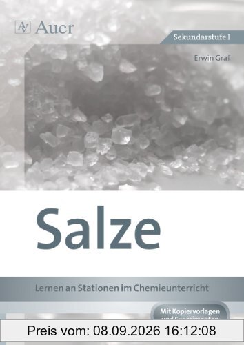 Salze - Lernen an Stationen im Chemieunterricht: 7. bis 9. Klasse