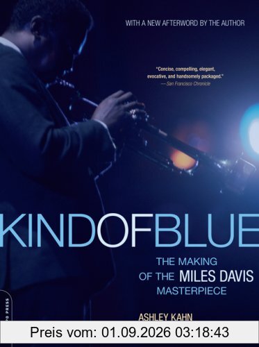 Kind of Blue: The Making of the Miles Davis Masterpiece
