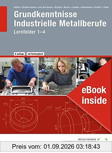 eBook inside: Buch und eBook Grundkenntnisse Industrielle Metallberufe: Lernfelder 1-4