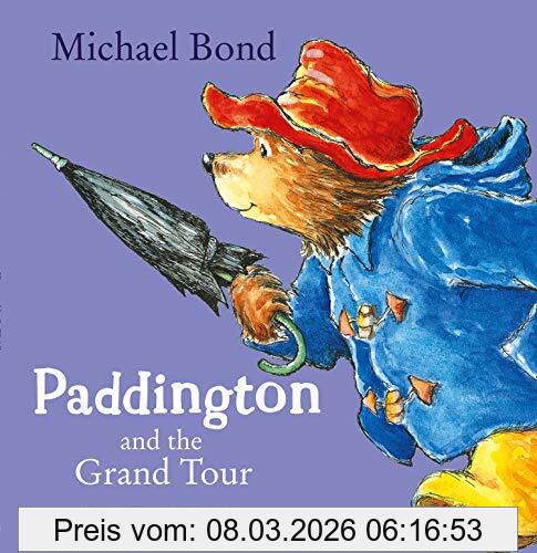 Michael Bond Paddington And The Grand Tour