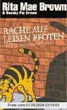 Rache auf leisen Pfoten: Ein Fall für Mrs. Murphy (Ein Mrs.-Murphy-Krimi, Band 8)