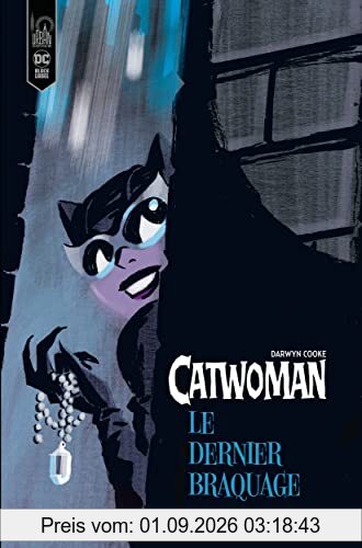 Catwoman. Le dernier braquage