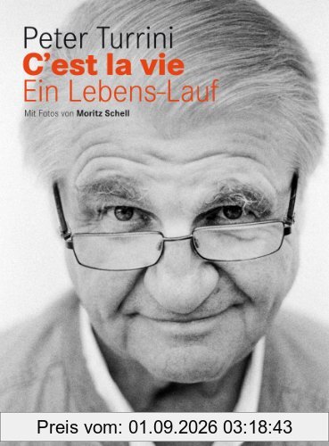 C'est la vie: ein Lebens-Lauf