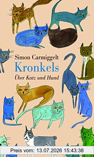 Simon Carmiggelt Kronkels, Über Katz Und Hund