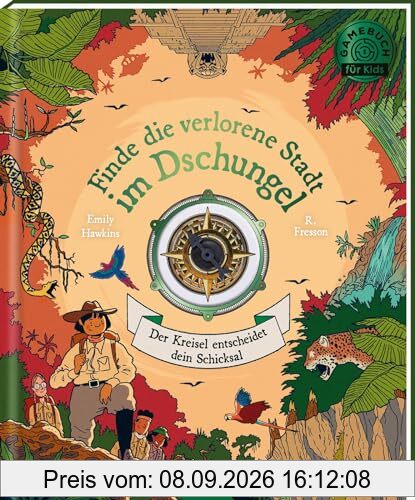 Finde die verlorene Stadt im Dschungel: Der Kreisel entscheidet dein Schicksal | Mit Drehscheibe: Lese- und Spielbuch in einem!