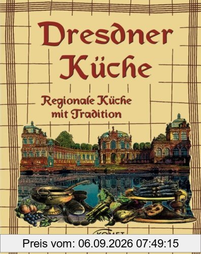 Dresdner Küche: Regionale Küche mit Tradition