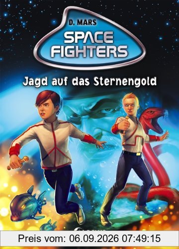 Space Fighters 04. Jagd auf das Sternengold