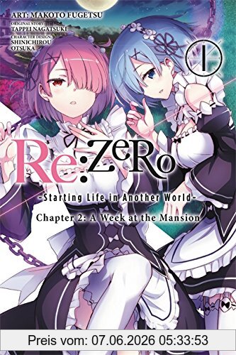 Tappei Nagatsuki Re, Zero -Starting Life In Another World-, Chapter 2, A Week At The Mansion, Vol. 1 (manga) (Re, Zero -Starting Life In Another World-, Chapter 2, A