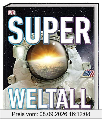Super-Weltall: Riesige Planeten, ferne Galaxien und moderne Raumfahrt