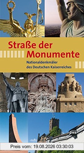 Dieter Vorsteher-Seiler Straße Der Monumente, Nationaldenkmäler Des Deutschen Kaiserreiches