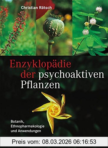 Christian Rätsch Enzyklopädie Der Psychoaktiven Pflanzen, Botanik, Ethnopharmakologie Und Anwendung