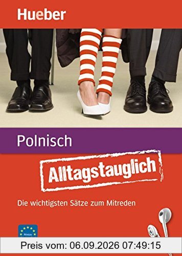 Alltagstauglich Polnisch: Die wichtigsten Sätze zum Mitreden / Buch mit MP3-Download