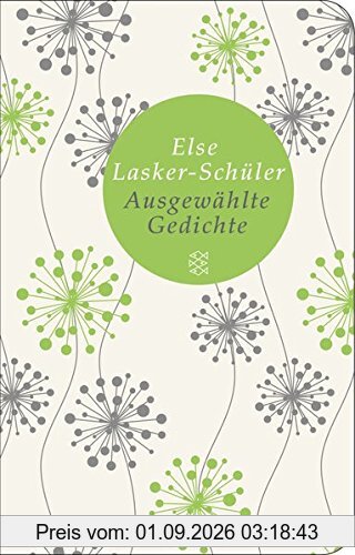 Ausgewählte Gedichte: Herausgegeben und mit einem Nachwort versehen von Uljana Wolf (Fischer Taschenbibliothek)