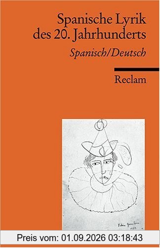 Spanische Lyrik des 20. Jahrhunderts: Span. /Dt.