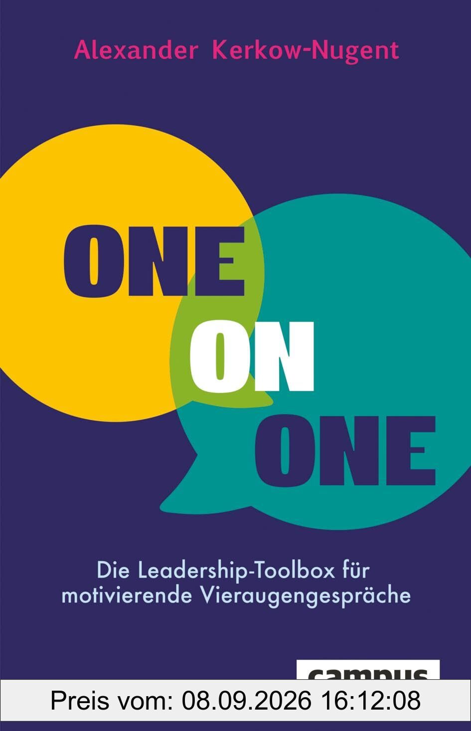 One-on-One: Die Leadership-Toolbox für motivierende Vieraugengespräche