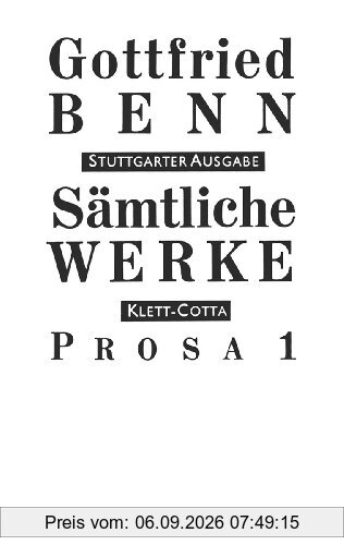 Sämtliche Werke - Stuttgarter Ausgabe: Sämtliche Werke Bd. 3: Prosa 1