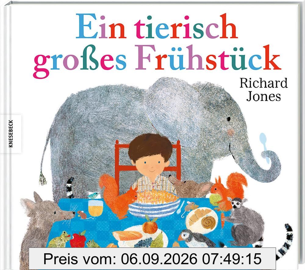 Ein tierisch großes Frühstück: Bilderbuch zum Vorlesen ab 3 Jahren
