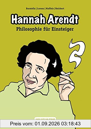 Hannah Arendt (Philosophie für Einsteiger)