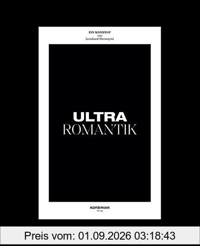 Ultraromantik: Ein Manifest von Leonhard Hieronymi