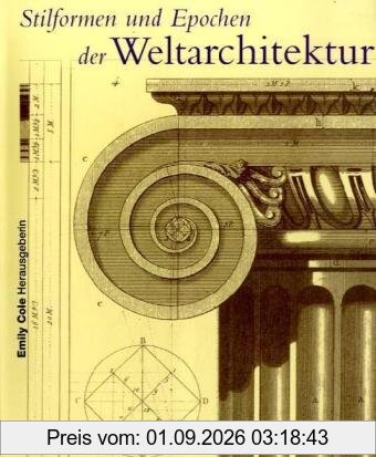 Stilformen und Epochen der Weltarchitektur