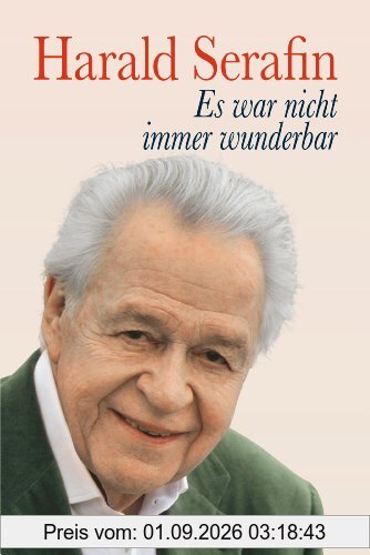 Es war nicht immer wunderbar