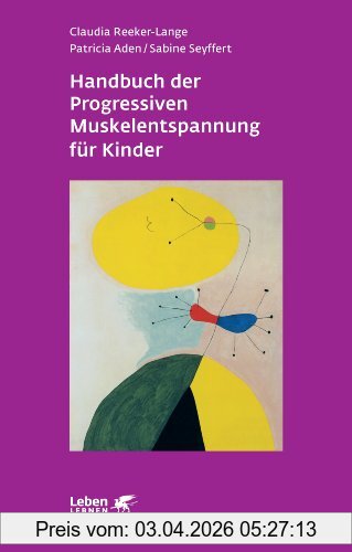 Claudia Reeker-Lange Handbuch Der Progressiven Muskelentspannung Für Kinder