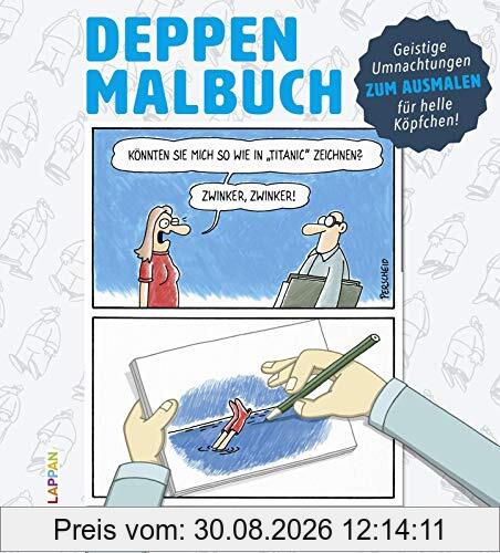 Deppen-Malbuch: Malbuch für helle Köpfchen