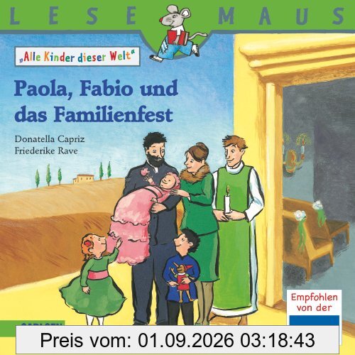 LESEMAUS, Band 198: Paola, Fabio und das Familienfest: Alle Kinder dieser Welt