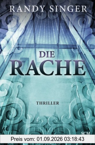 Die Rache: Thriller