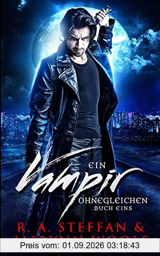 Ein Vampir Ohnegleichen: Buch Eins