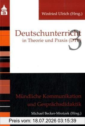 Michael Becker-Mrotzek Mündliche Kommunikation Und Gesprächsdidaktik