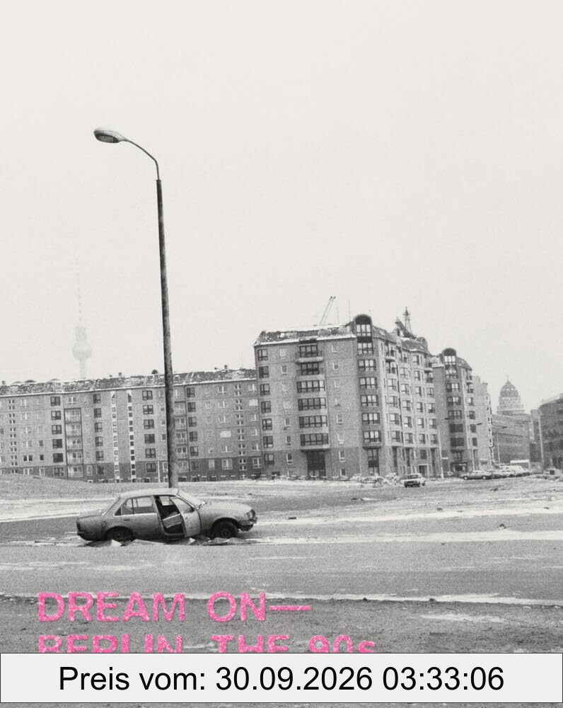 Dream On Berlin, the 90s
