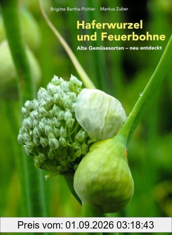 Haferwurzel und Feuerbohne