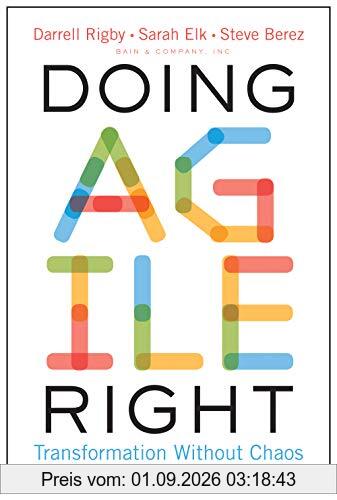 Doing Agile Right: Transformation Without Chaos