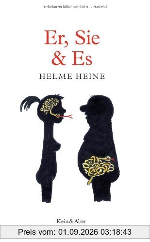 Er, Sie & Es: Ein Bilderbuch für Erwachsene