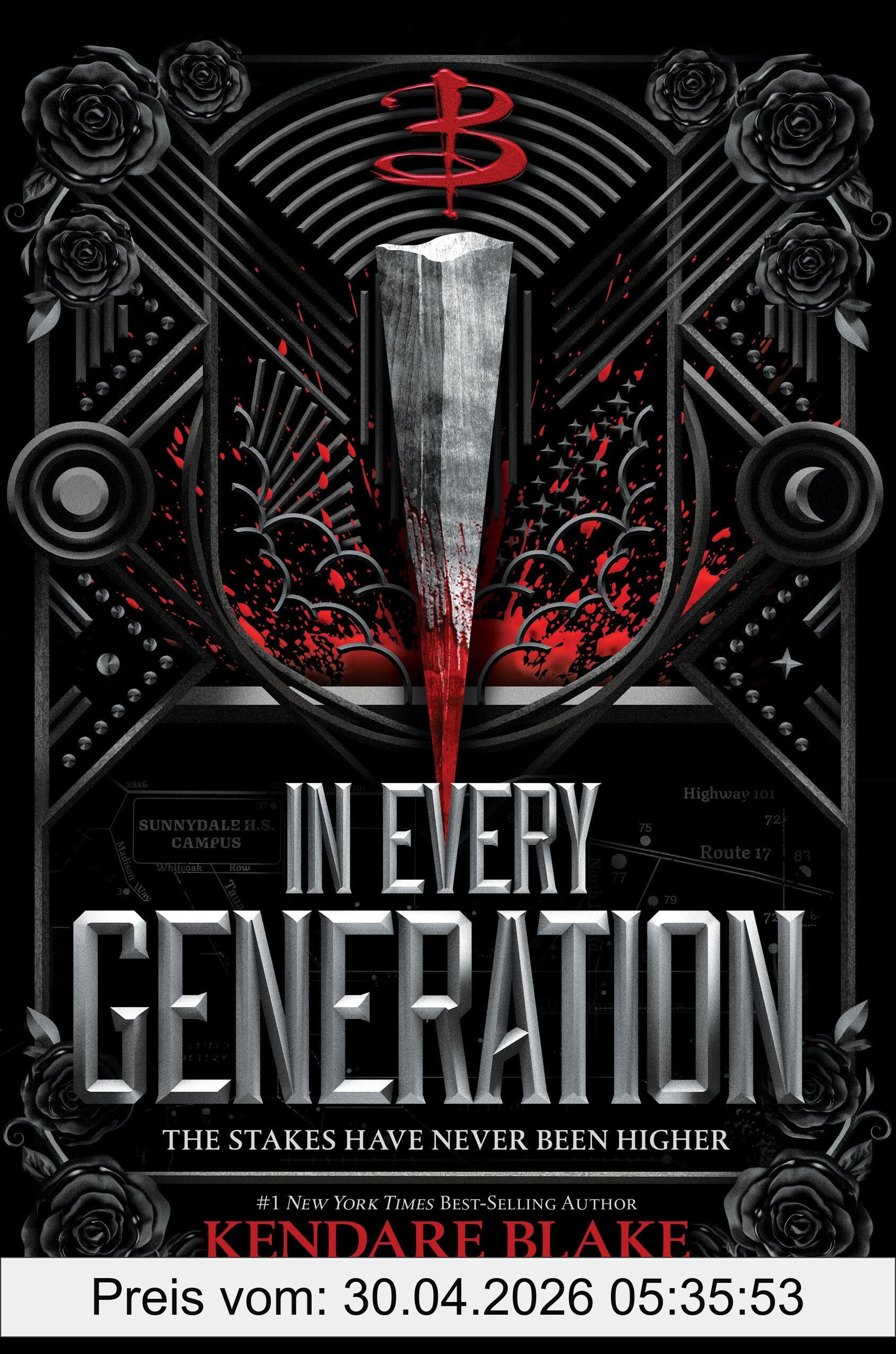Kendare Blake In Every Generation, (Buffy, The Next Generation, Book 1)